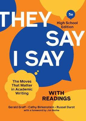 They Say / I Say with Readings: The Moves That Matter in Academic Writing 5th Fifth High School ed.