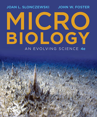 Microbiology: An Evolving Science 4th ed.