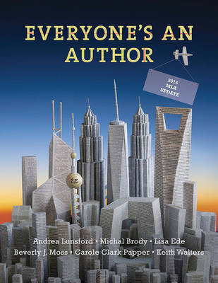 Everyone's an Author with 2016 MLA Update Second Edition