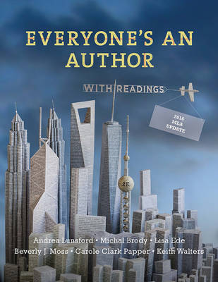 Everyone's an Author with 2016 MLA Update: With Readings 2nd ed.