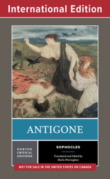 Antigone: A Norton Critical Edition (Norton Critical Editions)