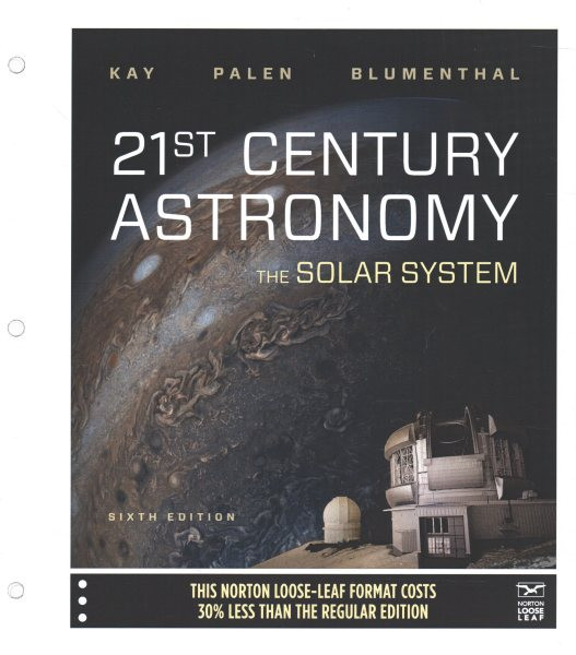 21st Century Astronomy: The Solar System 6th ed.