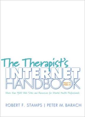 Therapist's Internet Handbook: More than 1300 Web Sites and Resources for Mental Health Professionals