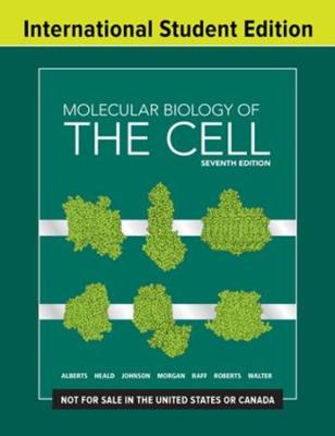 Molecular Biology of the Cell Seventh Edition