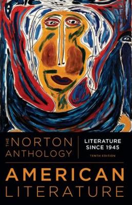 Norton Anthology of American Literature Tenth Edition