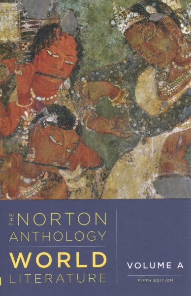 The Norton Anthology of World Literature: Pre-1650 5, A, B, C