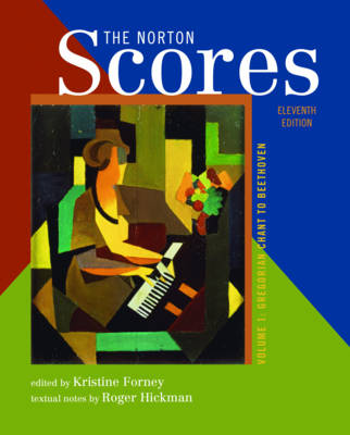 Norton Scores: A Study Anthology Eleventh Edition