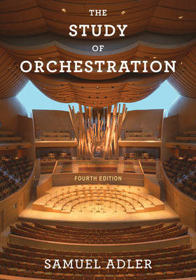 Study of Orchestration 4th ed.