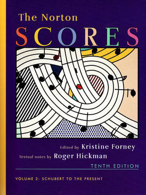 Norton Scores, Volume 2: Schubert to the Present