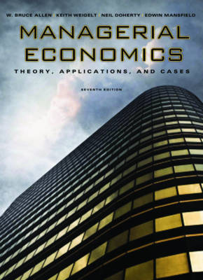 Managerial Economics: Theory, Applications, and Cases