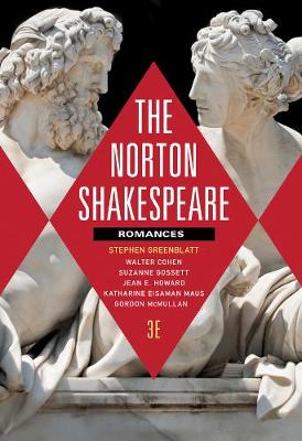 Norton Shakespeare: Romances and Poems Third Edition