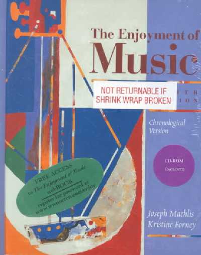 Enjoyment of Music: An Introduction to Perceptive Listening Chronological 8 Revised ed