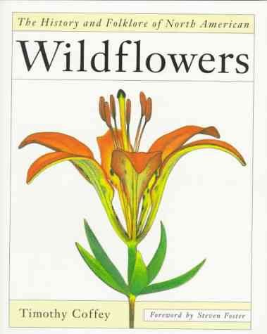 History and Folklore of North American Wildflowers