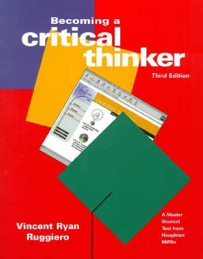 Becoming a Critical Thinker 3rd Revised edition