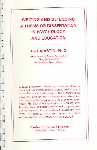Writing and Defending a Thesis or Dissertation in Psychology and Education