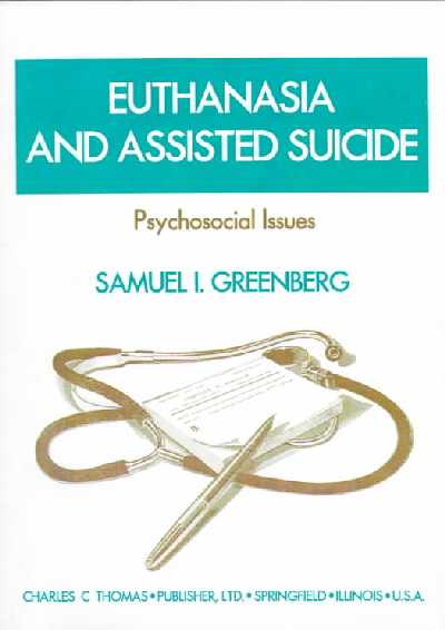 Euthanasia and Assisted Suicide: Psychosocial Issues