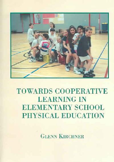 Towards Cooperative Learning in Elementary School Physical Education