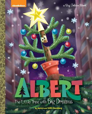 Albert: The Little Tree with Big Dreams (Albert)