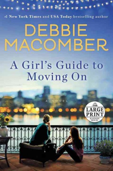 Girl's Guide To Moving On Large type / large print edition