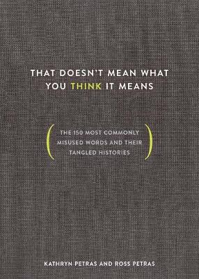 That Doesn't Mean What You Think It Means