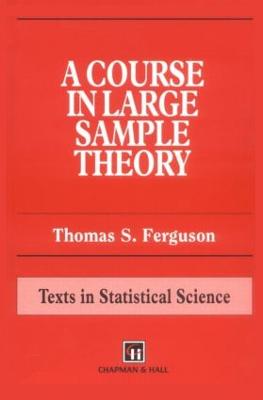 Course in Large Sample Theory