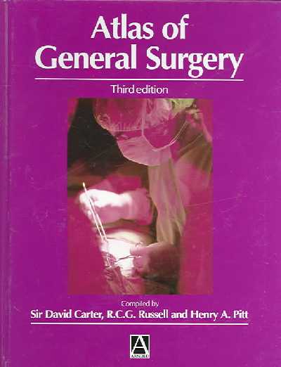 Rob & Smith's Operative Surgery: Atlas of General Surgery, 3Ed 3rd New edition