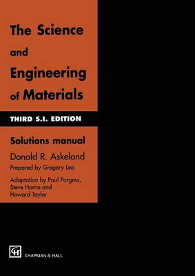 Science and Engineering of Materials: Solutions manual