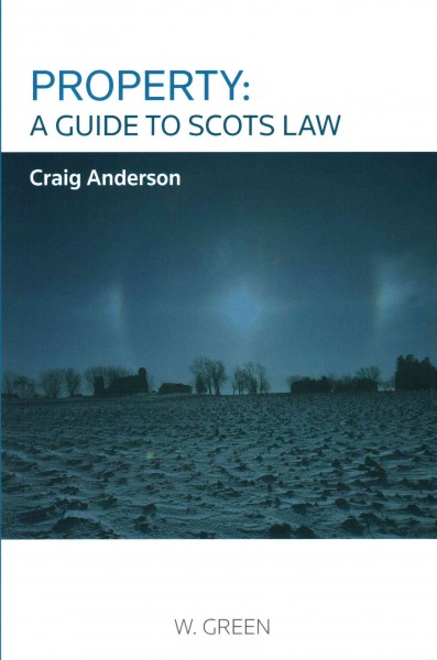 Property: A Guide to Scots Law