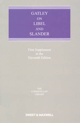 Gatley on Libel and Slander 1st Supplement 11th edition