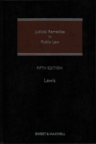Judicial Remedies in Public Law 5th edition
