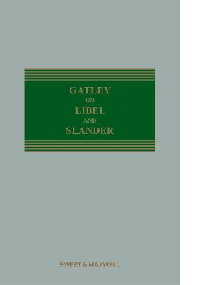 Gatley on Libel and Slander Mainwork 13th edition