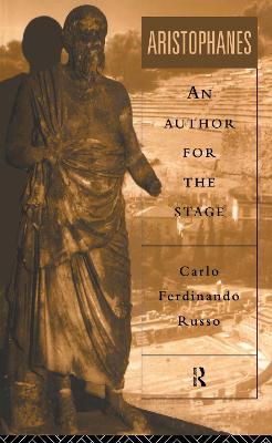 Aristophanes: An Author for the Stage