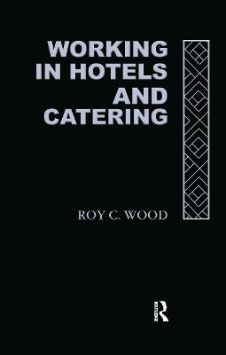 Working In Hotels and Catering
