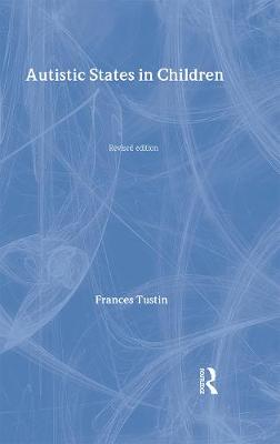 Autistic States in Children 2nd New edition