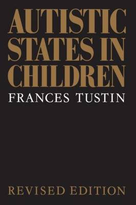 Autistic States in Children 2nd New edition