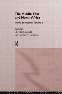Middle East and North Africa: World Boundaries Volume 2