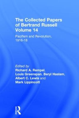 Collected Papers of Bertrand Russell, Volume 14: Pacifism and Revolution, 1916-18