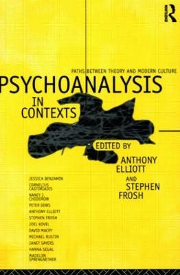 Psychoanalysis in Context: Paths between Theory and Modern Culture