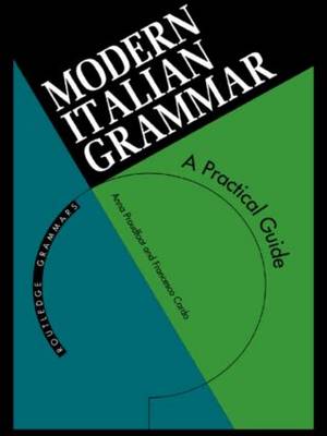 Modern Italian Grammar: A Practical Guide