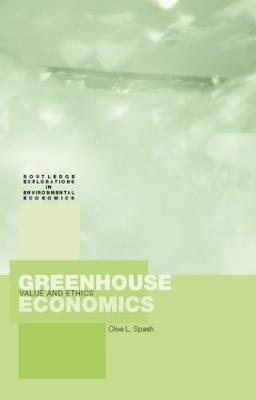 Greenhouse Economics: Value and Ethics