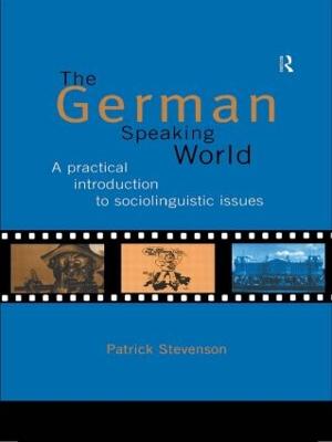 German-Speaking World: A Practical Introduction to Sociolinguistic Issues
