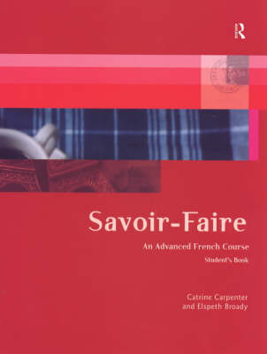 Savoir-Faire: An Advanced French Course