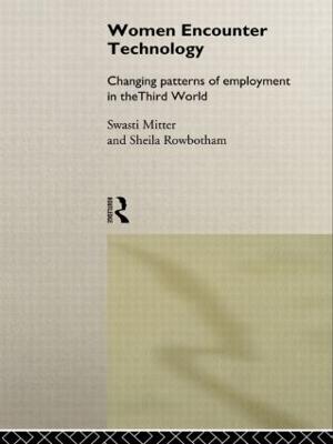 Women Encounter Technology: Changing Patterns of Employment in the Third World