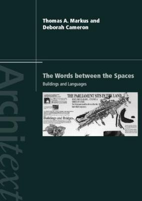 Words Between the Spaces: Buildings and Language