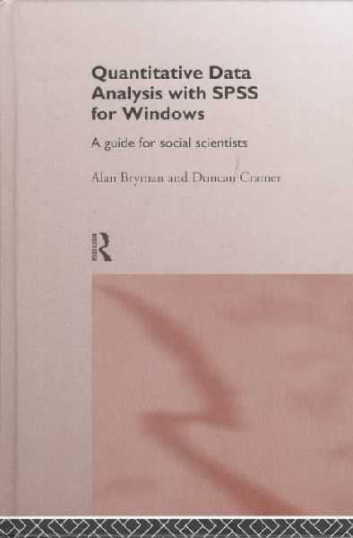 Quantitative Data Analysis with SPSS for Windows: A Guide for Social Scientists