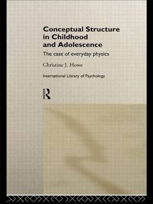 Conceptual Structure in Childhood and Adolescence: The Case of Everyday Physics