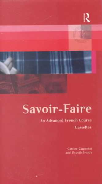 Savoir-Faire: An Advanced French Course