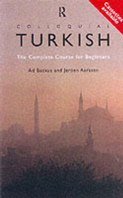 Colloquial Turkish: The Complete Course for Beginners 2nd New edition