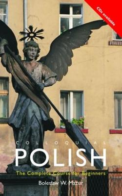 Colloquial Polish: The Complete Course for Beginners 2nd edition