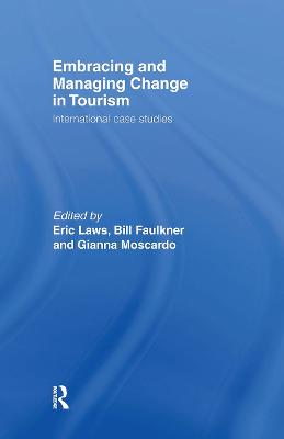 Embracing and Managing Change in Tourism: International Case Studies